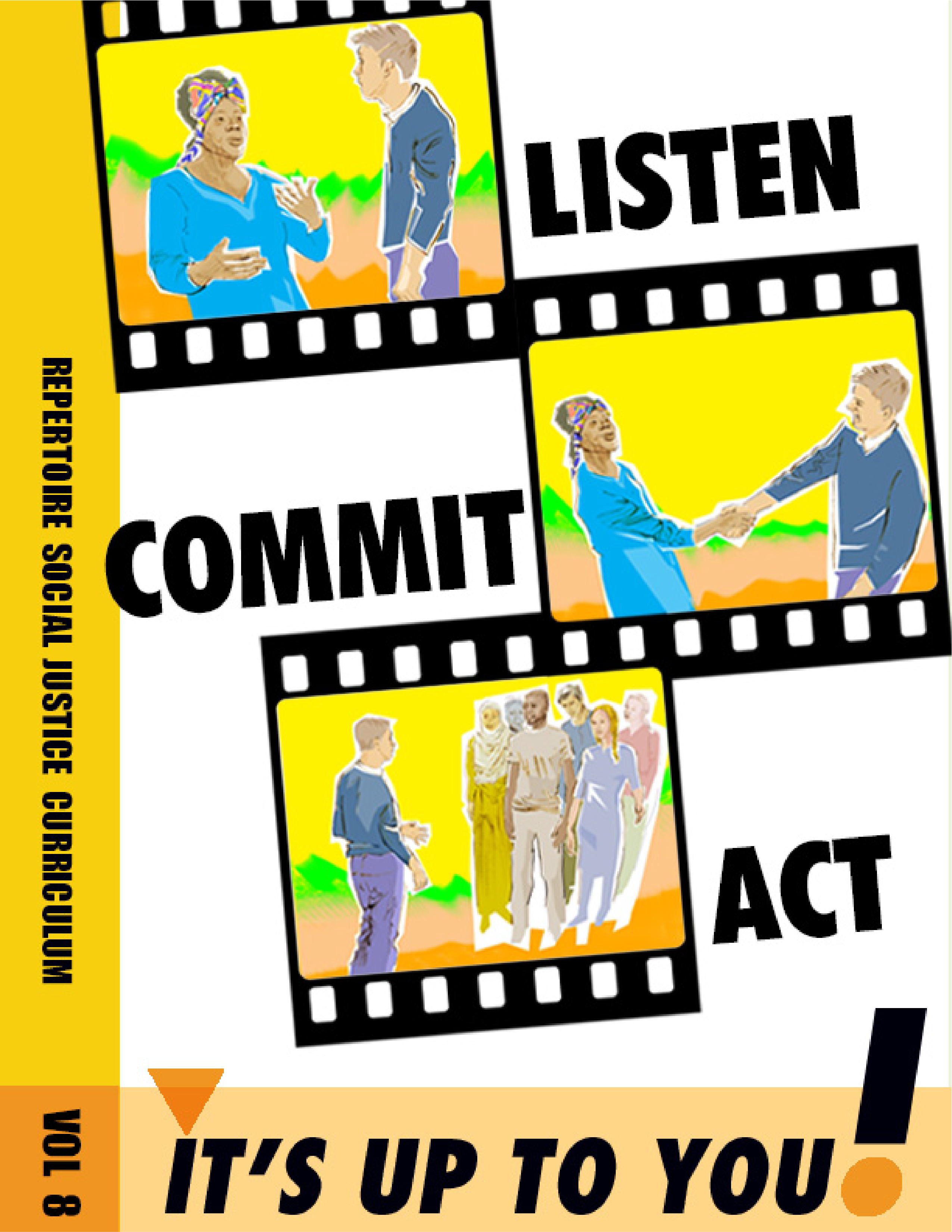 Listen Commit Act